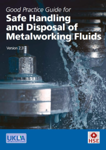 Good Practice Guide for Safe Handling & Disposal of Metalworking Fluids